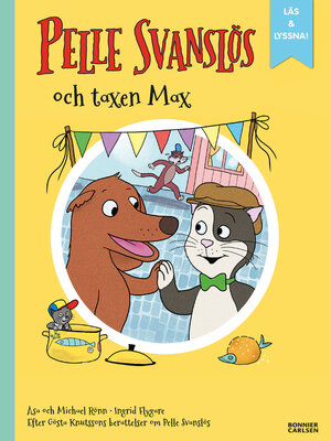 cover image of Pelle Svanslös och taxen Max (e-bok + ljud)